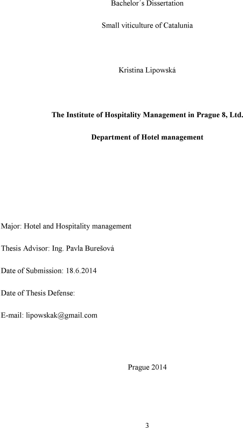 Department of Hotel management Major: Hotel and Hospitality management Thesis