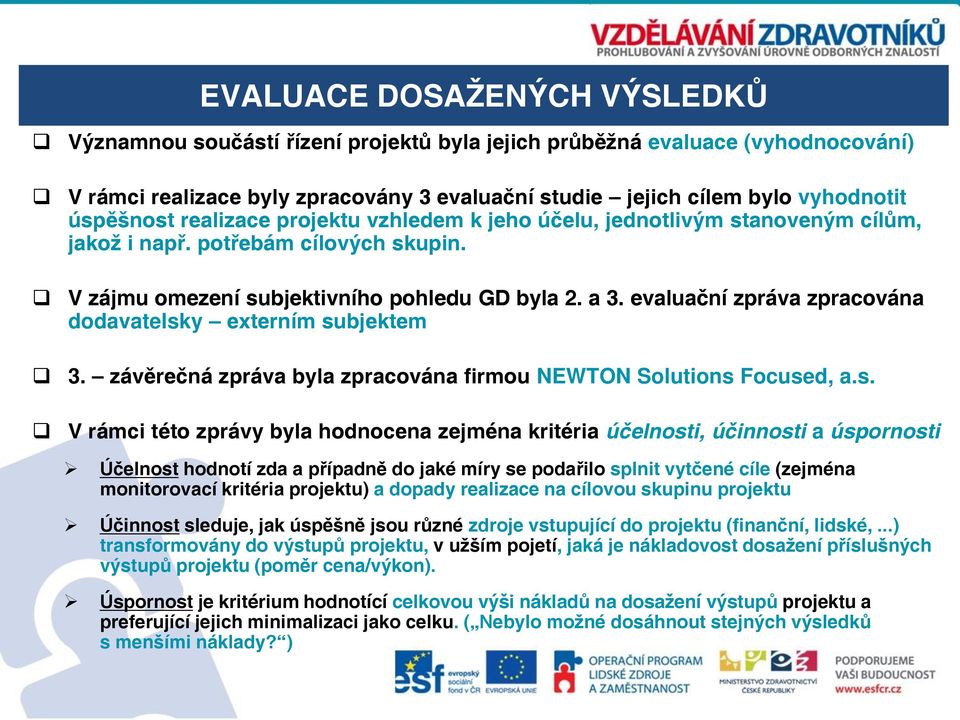 evaluační zpráva zpracována dodavatelsk