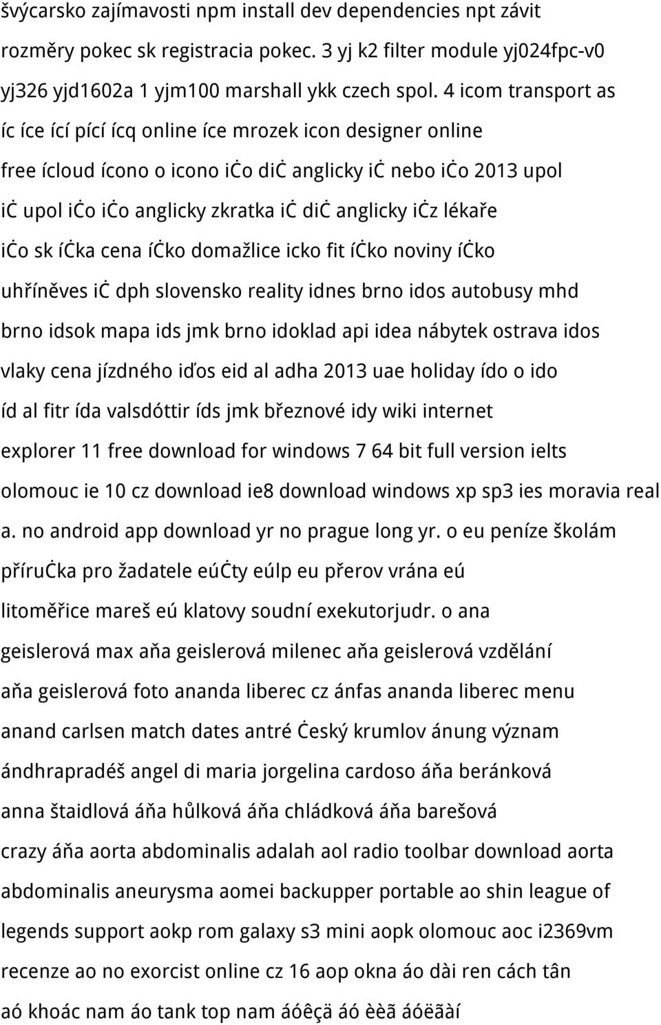 lékaře ičo sk íčka cena íčko domažlice icko fit íčko noviny íčko uhříněves ič dph slovensko reality idnes brno idos autobusy mhd brno idsok mapa ids jmk brno idoklad api idea nábytek ostrava idos