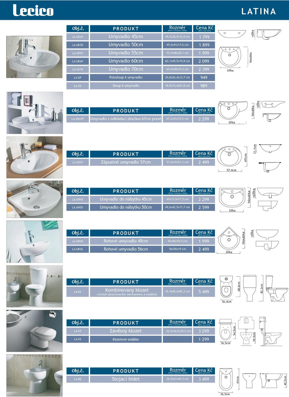 49,4x41x17,6 55,5x48x20,1 60,1x49,5x19,8 69,9x49x19,2 20,8x26,4x33,7 67,2x41x15,5 57,4x47x21,1 36,4x68,6x82,2 36,5x54,5x39,5 36,5x61x40,5 1 799 1 899 1 999 2 099 2 399 949 18,5x15,4x67,8 989