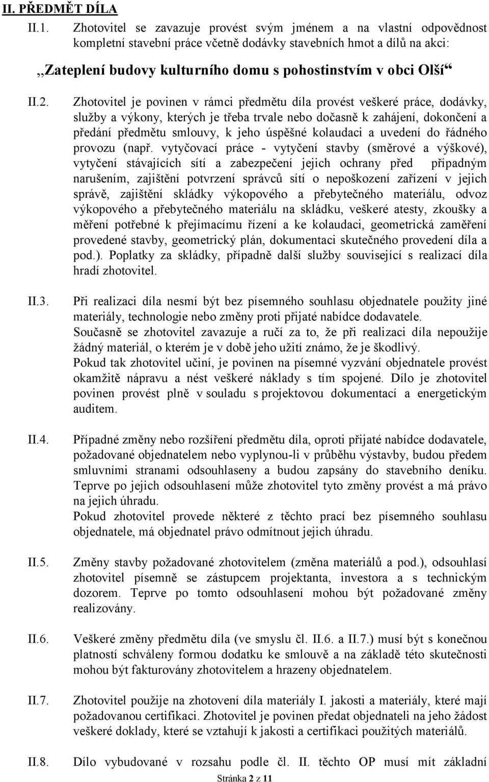 Olší II.2. II.3. II.4. II.5. II.6. II.7. II.8.