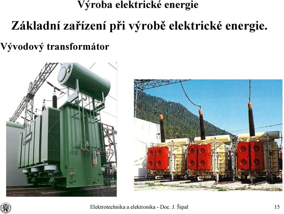 elektrické energie.