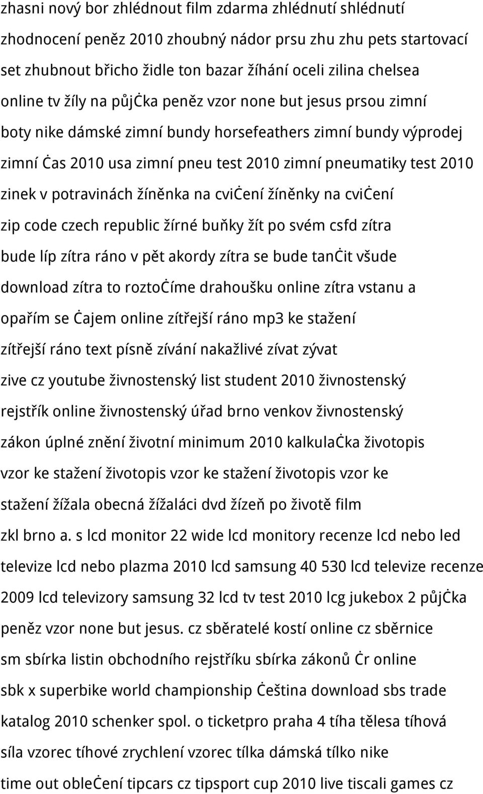 potravinách žíněnka na cvičení žíněnky na cvičení zip code czech republic žírné buňky žít po svém csfd zítra bude líp zítra ráno v pět akordy zítra se bude tančit všude download zítra to roztočíme