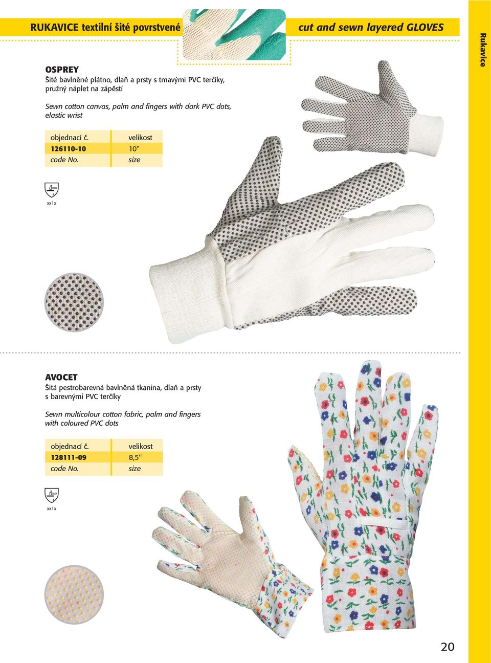 dots, elastic wrist 126110-10 10" xx1x AVOCET Šitá pestrobarevná bavlněná tkanina, dlaň a prsty s