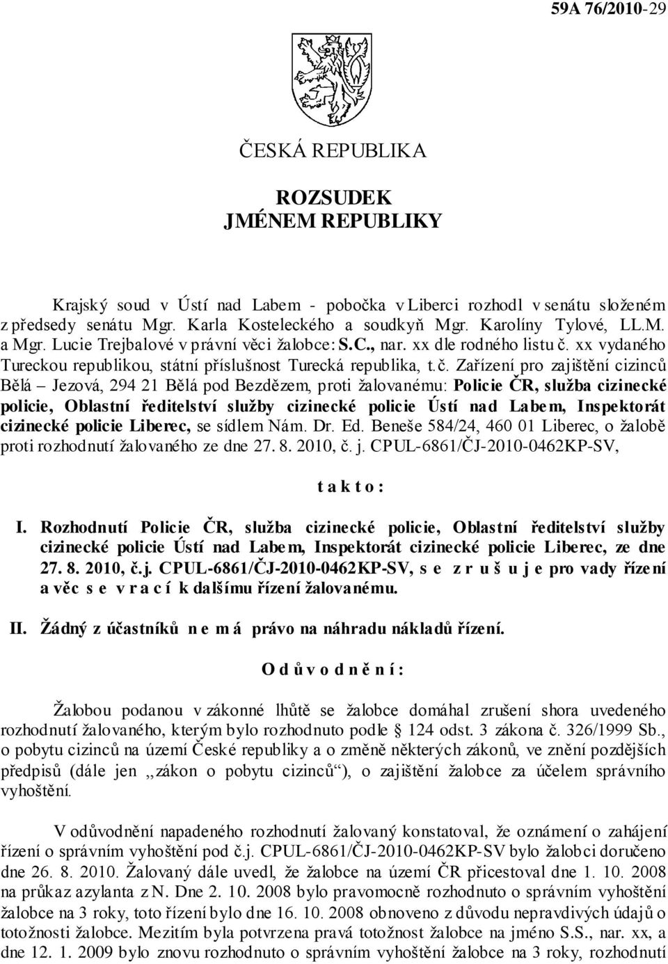 xx vydaného Tureckou republikou, státní příslušnost Turecká republika, t.č.