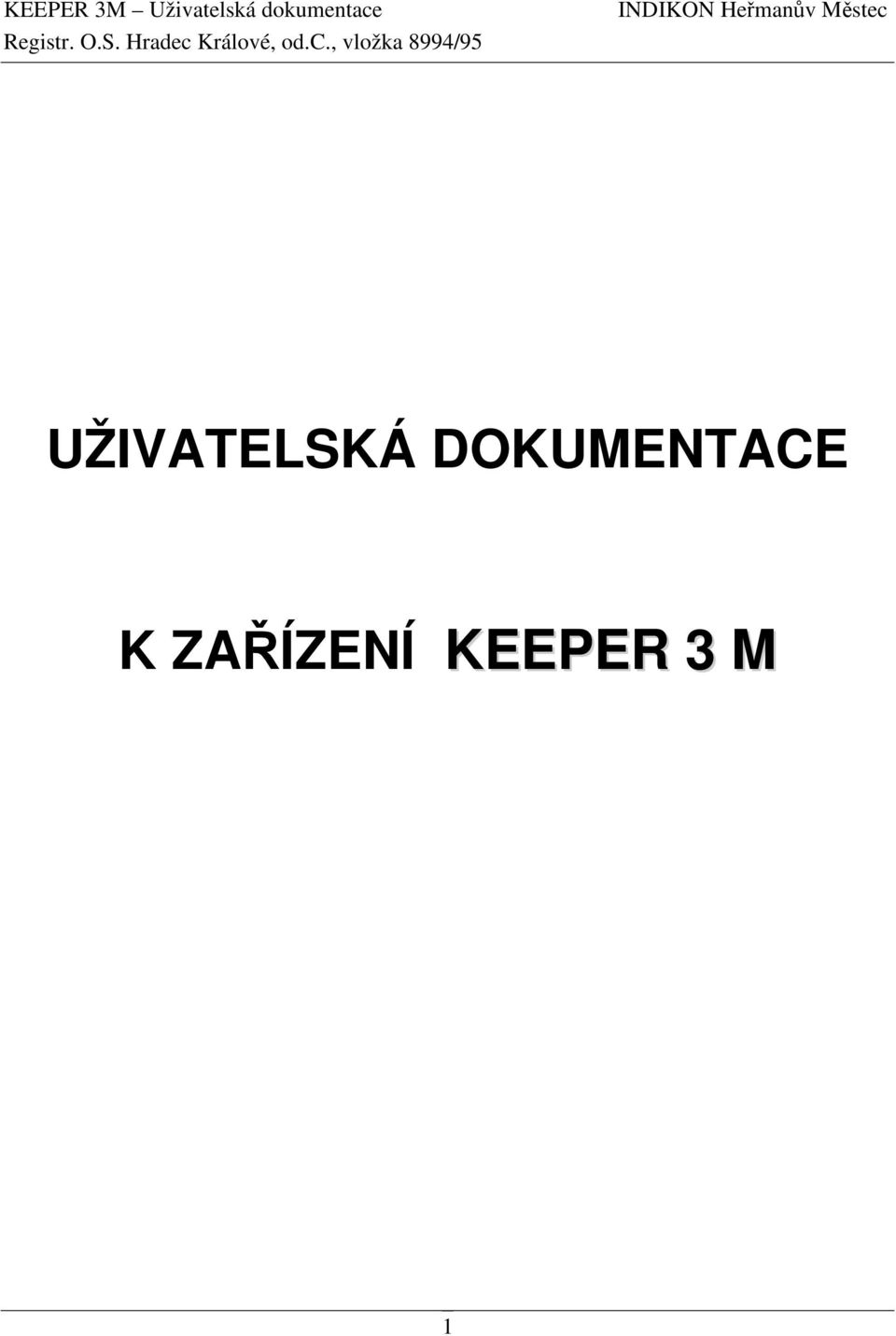 K ZAÍZENÍ