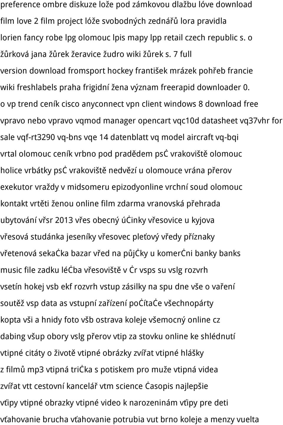 o vp trend ceník cisco anyconnect vpn client windows 8 download free vpravo nebo vpravo vqmod manager opencart vqc10d datasheet vq37vhr for sale vqf-rt3290 vq-bns vqe 14 datenblatt vq model aircraft