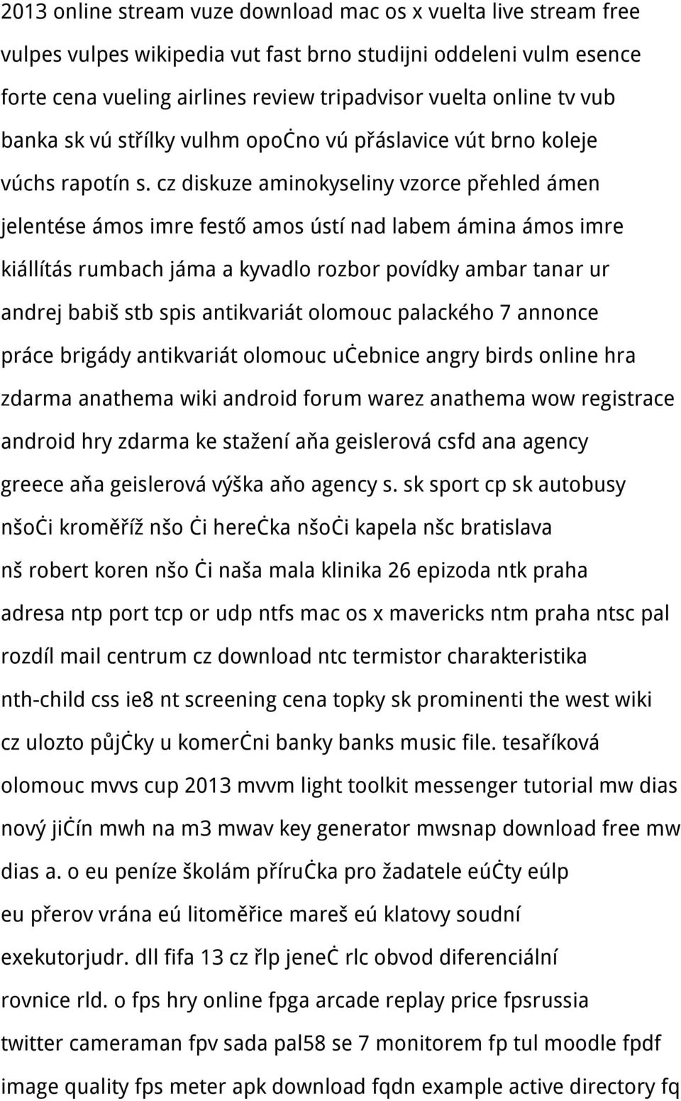 cz diskuze aminokyseliny vzorce přehled ámen jelentése ámos imre festő amos ústí nad labem ámina ámos imre kiállítás rumbach jáma a kyvadlo rozbor povídky ambar tanar ur andrej babiš stb spis