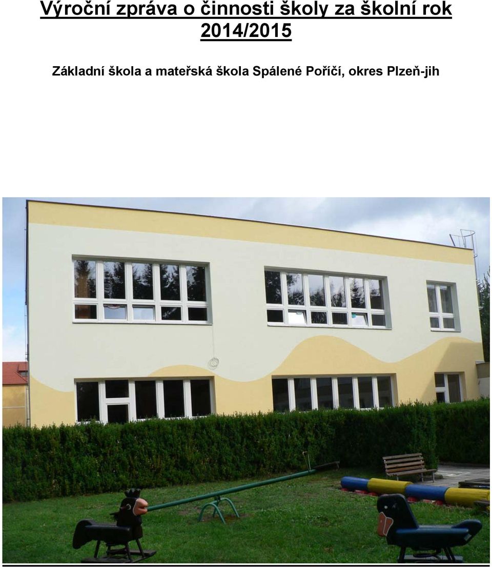 Základní škola a mateřská