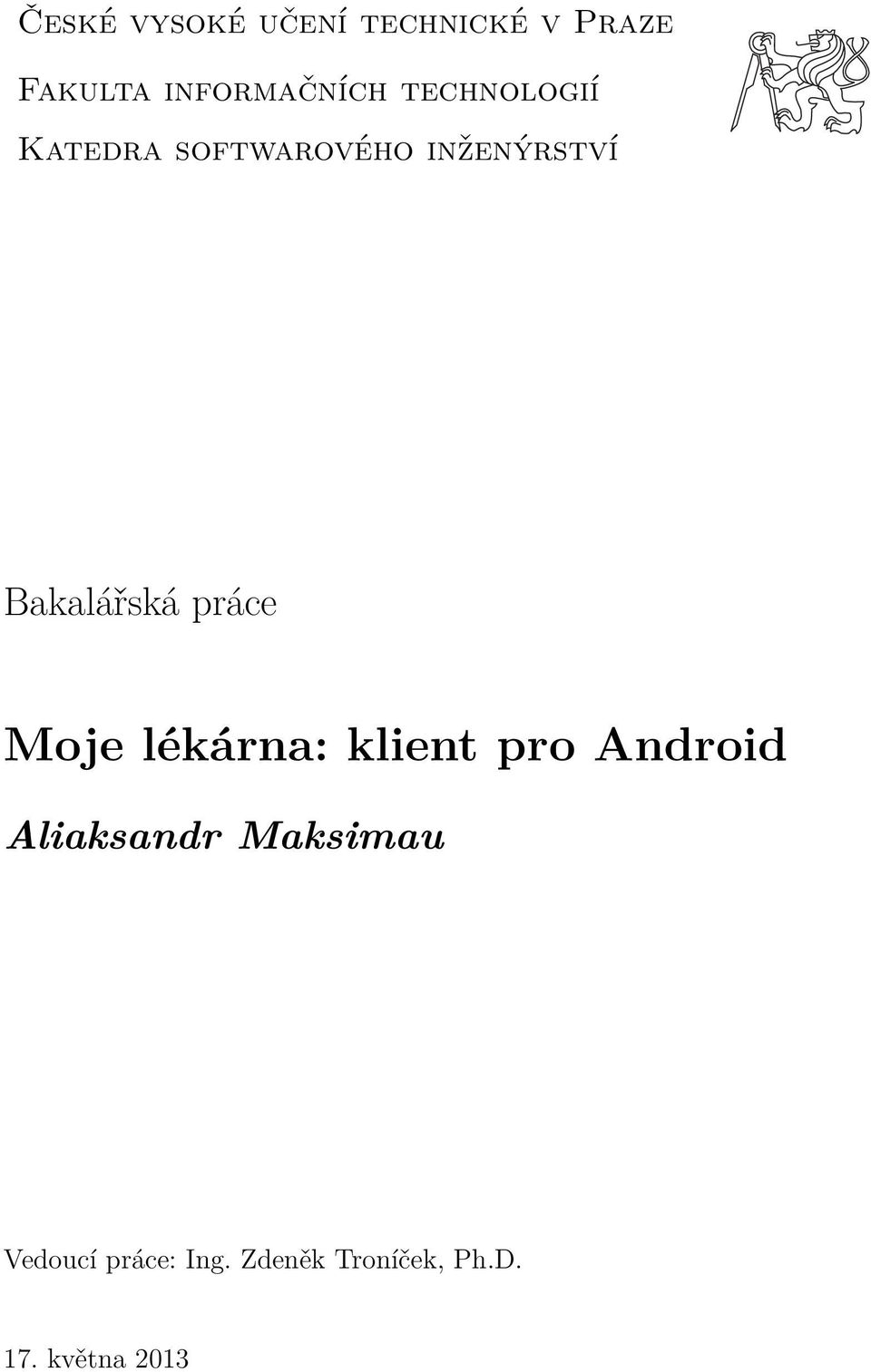 práce Moje lékárna: klient pro Android Aliaksandr