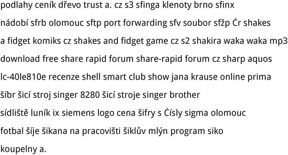fidget game cz s2 shakira waka waka mp3 download free share rapid forum share-rapid forum cz sharp aquos lc-40le810e recenze