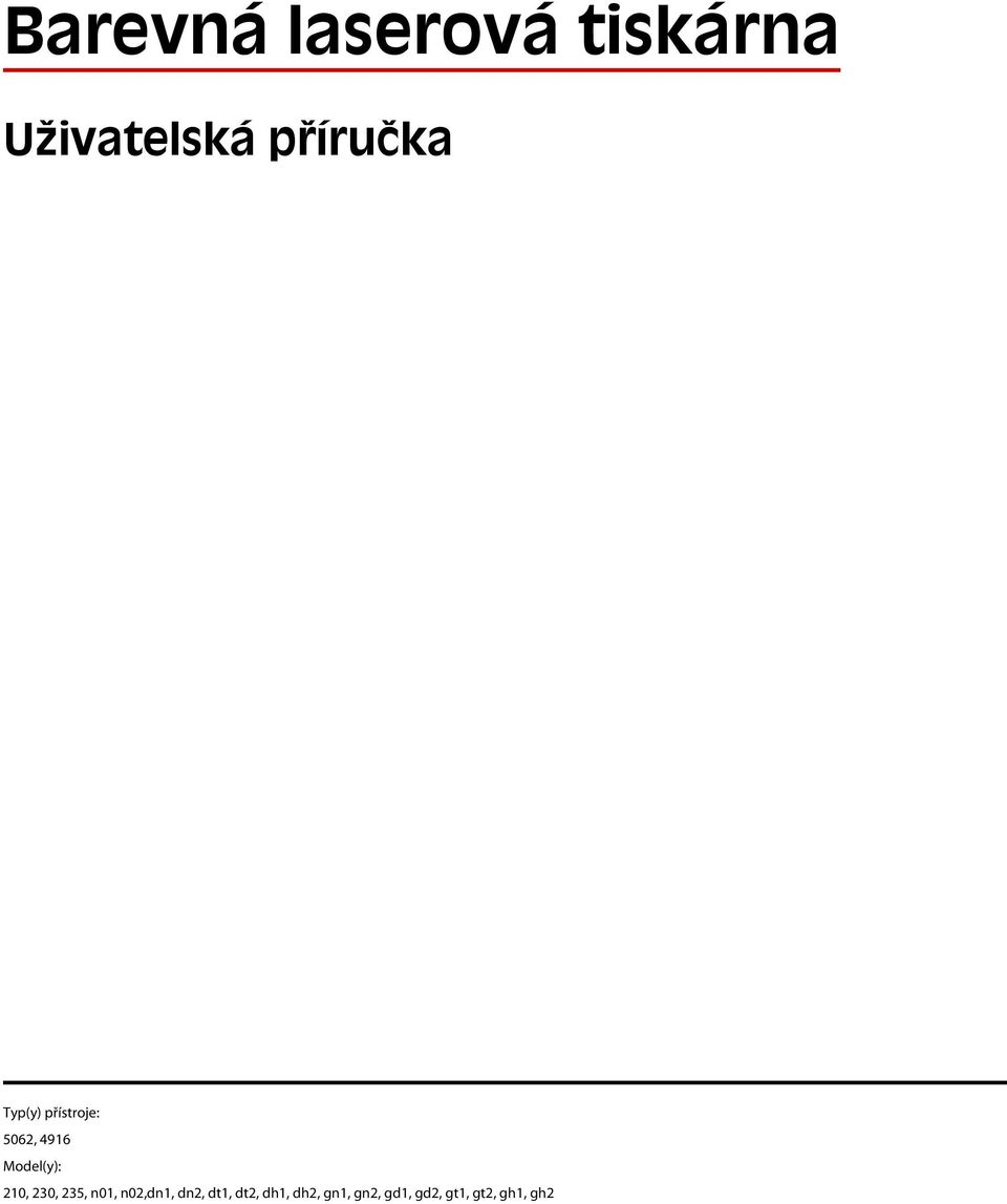 Model(y): 210, 230, 235, n01, n02,dn1, dn2,