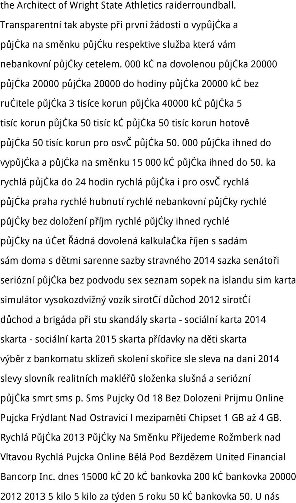 hotově půjčka 50 tisíc korun pro osvč půjčka 50. 000 půjčka ihned do vypůjčka a půjčka na směnku 15 000 kč půjčka ihned do 50.