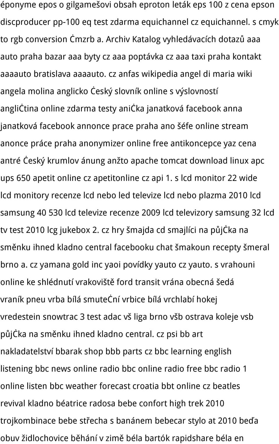 cz anfas wikipedia angel di maria wiki angela molina anglicko český slovník online s výslovností angličtina online zdarma testy anička janatková facebook anna janatková facebook annonce prace praha