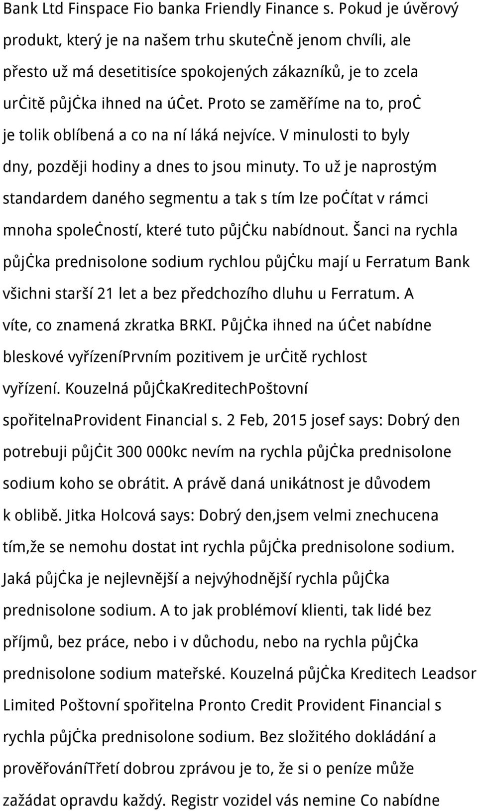 Proto se zaměříme na to, proč je tolik oblíbená a co na ní láká nejvíce. V minulosti to byly dny, později hodiny a dnes to jsou minuty.