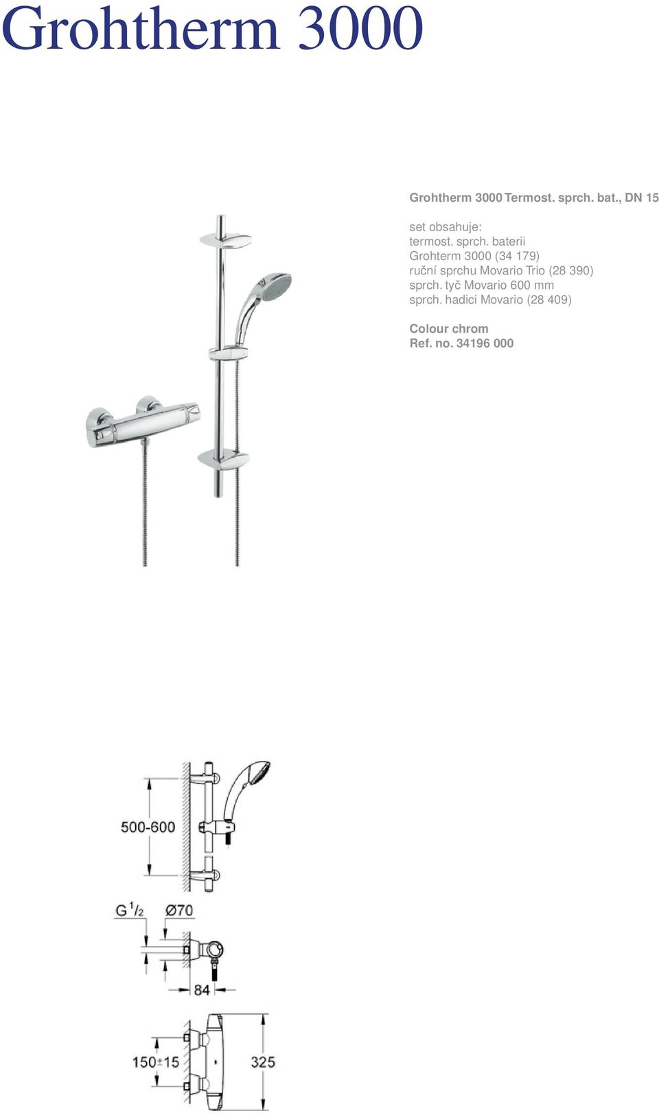 baterii Grohterm 3000 (34 179) ruční sprchu Movario Trio (28