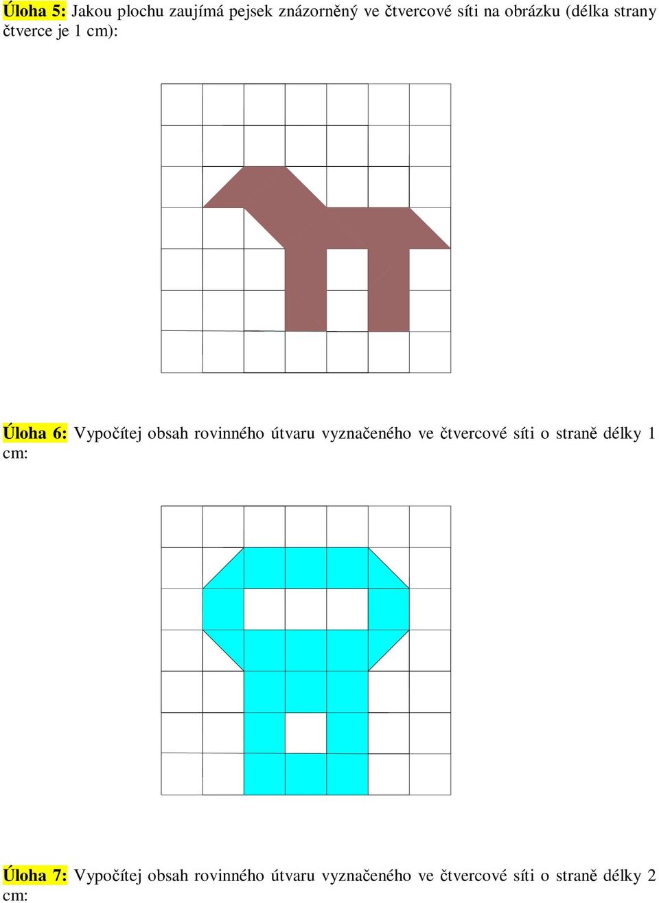 rinnéh útru yznenéh e tercé síti strn délky 1 : Úlh 7: