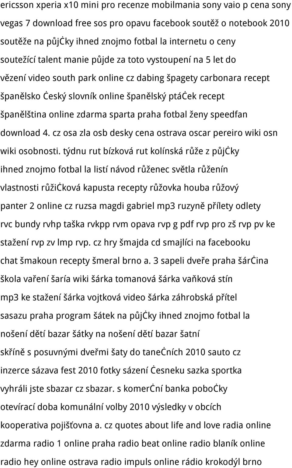 zdarma sparta praha fotbal ženy speedfan download 4. cz osa zla osb desky cena ostrava oscar pereiro wiki osn wiki osobnosti.