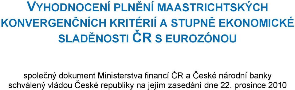 dokument Ministerstva financí ČR a České národní banky