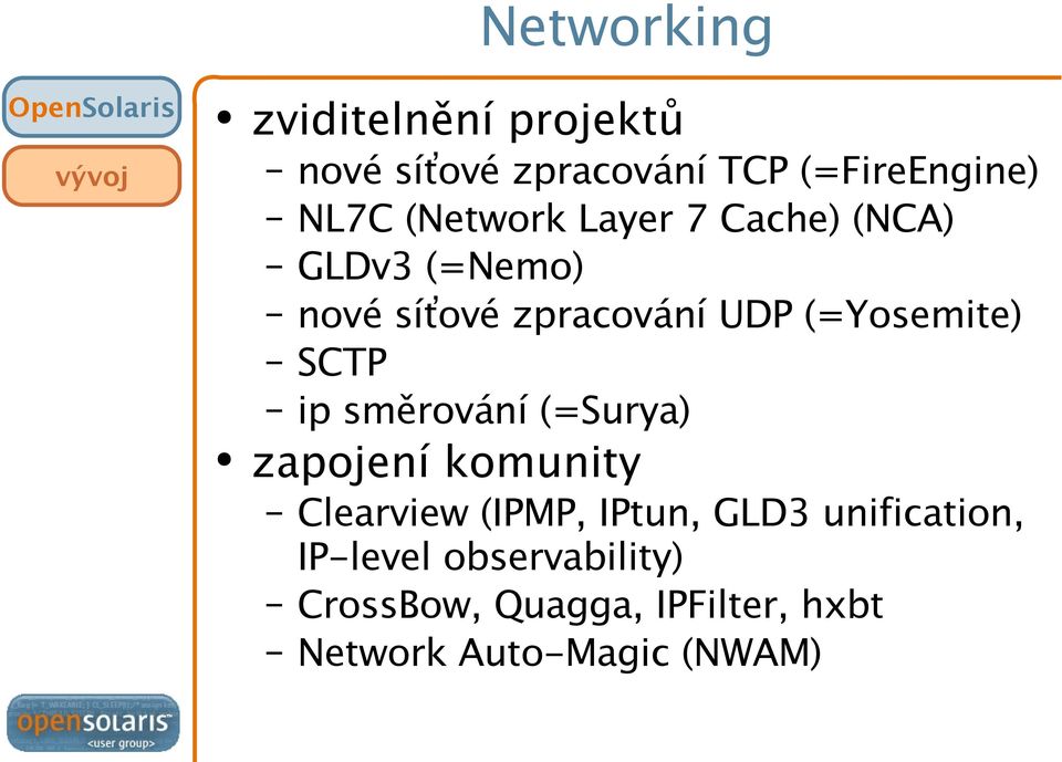 SCTP ip směrování (=Surya) zapojení komunity Clearview (IPMP, IPtun, GLD3