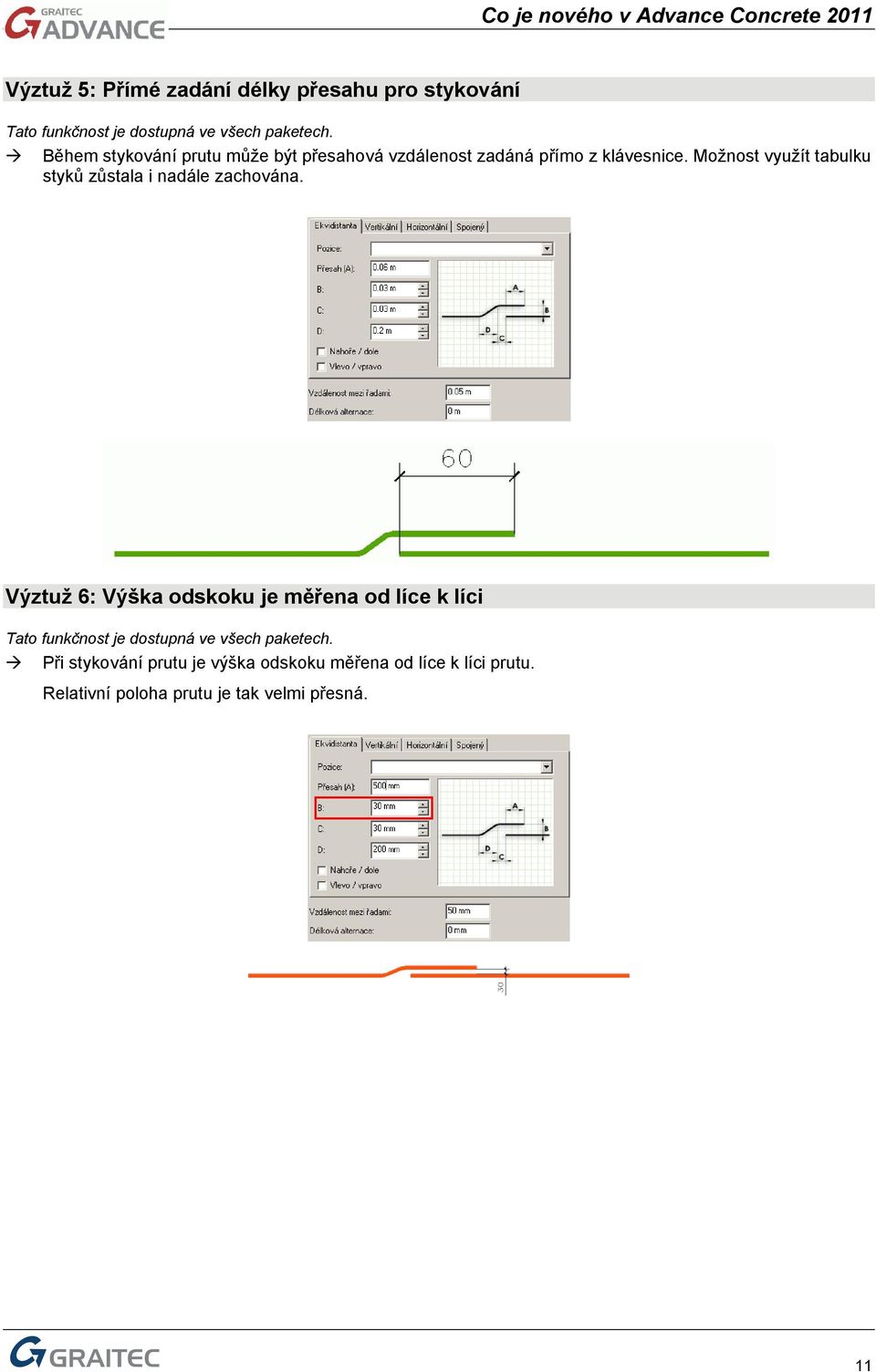 Možnost využít tabulku styků zůstala i nadále zachována.