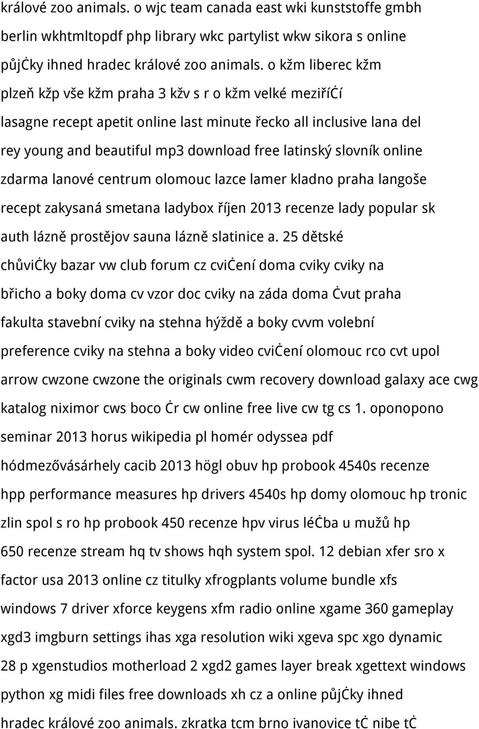 slovník online zdarma lanové centrum olomouc lazce lamer kladno praha langoše recept zakysaná smetana ladybox říjen 2013 recenze lady popular sk auth lázně prostějov sauna lázně slatinice a.
