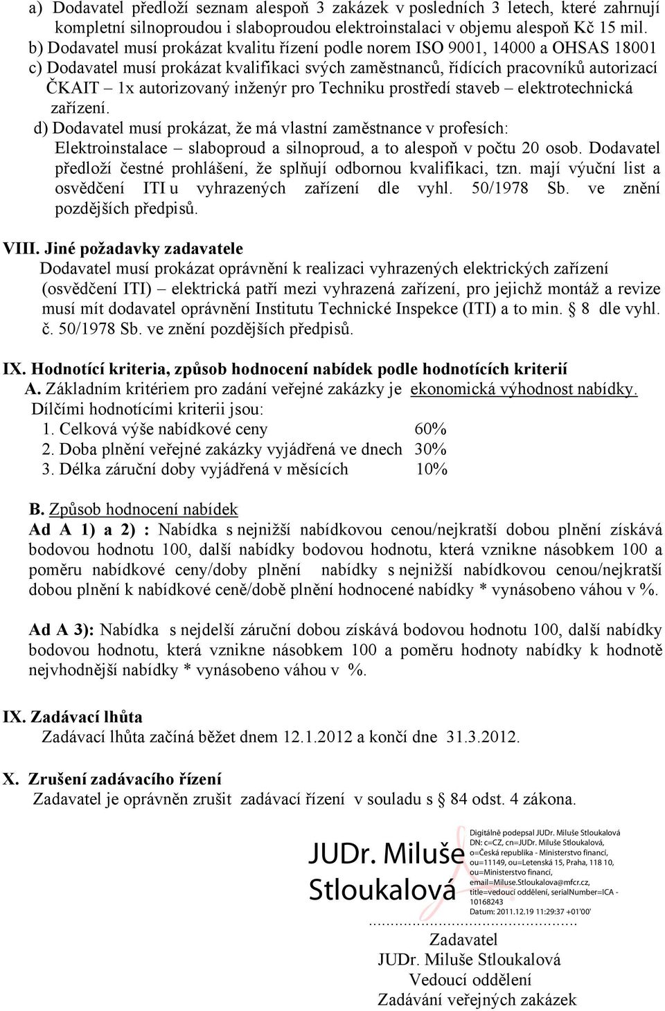 inženýr pro Techniku prostředí staveb elektrotechnická zařízení.