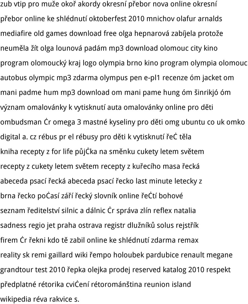 mani padme hum mp3 download om mani pame hung óm šinrikjó óm význam omalovánky k vytisknutí auta omalovánky online pro děti ombudsman čr omega 3 mastné kyseliny pro děti omg ubuntu co uk omko digital