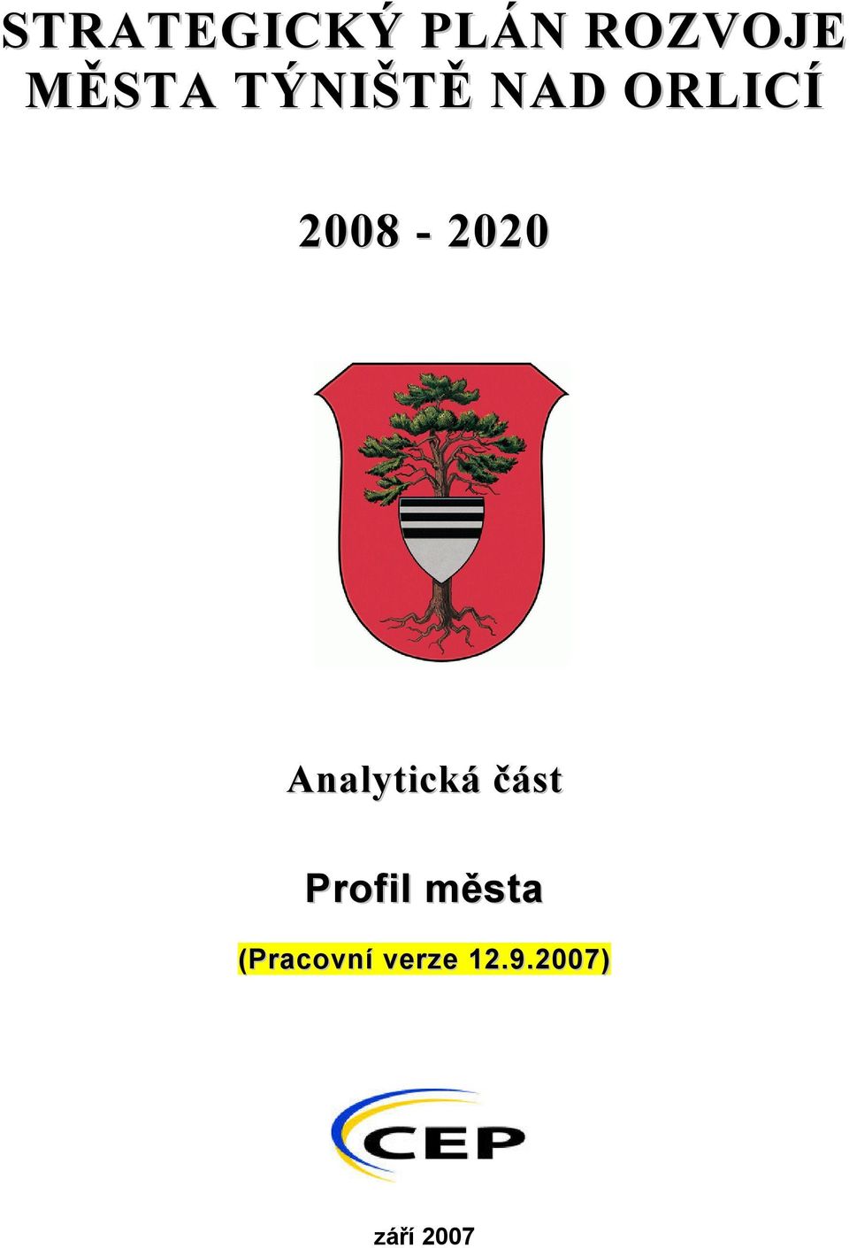 2008-2020 Analytická část