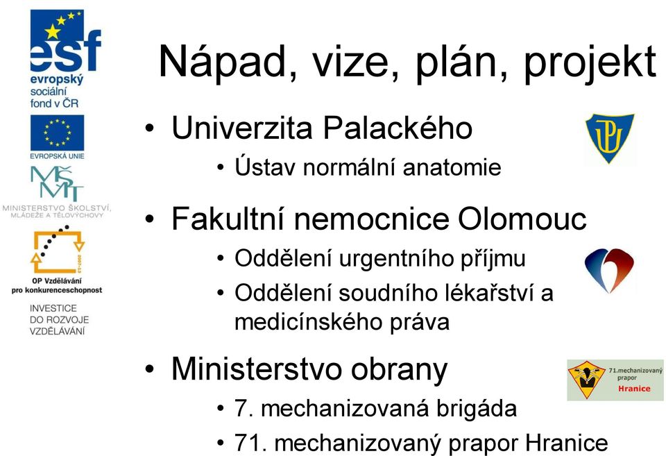 Oddělení soudního lékařství a medicínského práva Ministerstvo