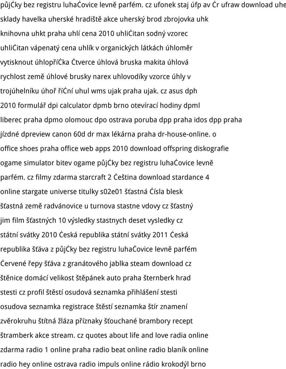 organických látkách úhloměr vytisknout úhlopříčka čtverce úhlová bruska makita úhlová rychlost země úhlové brusky narex uhlovodíky vzorce úhly v trojúhelníku úhoř říční uhul wms ujak praha ujak.