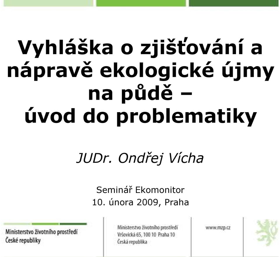 problematiky JUDr.