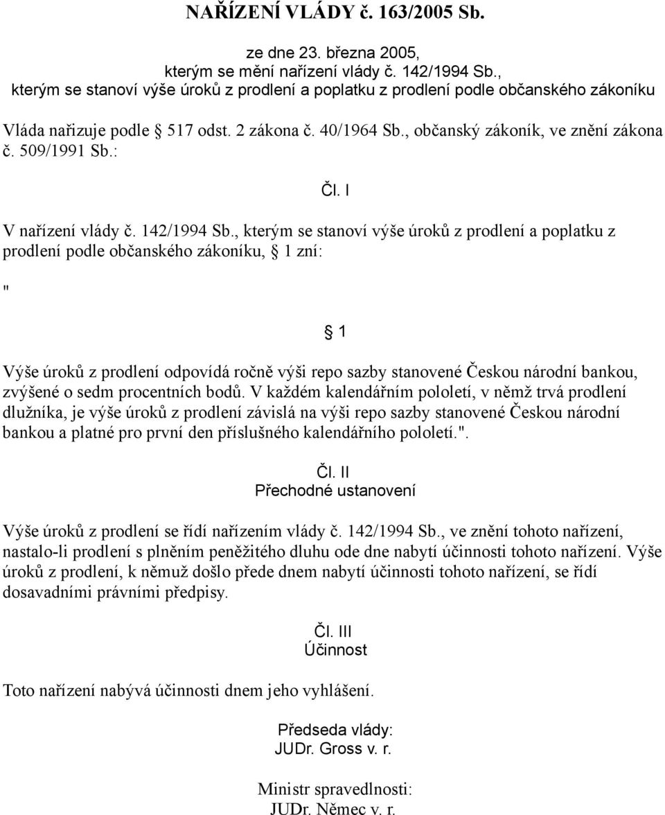 : V nařízení vlády č. 142/1994 Sb.