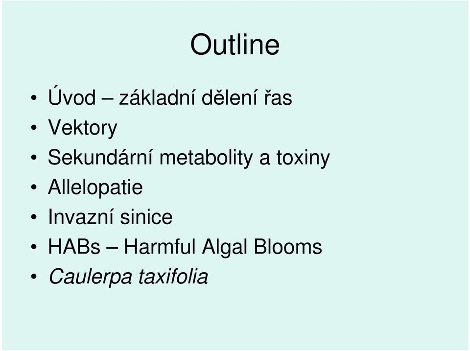 toxiny Allelopatie Invazní sinice