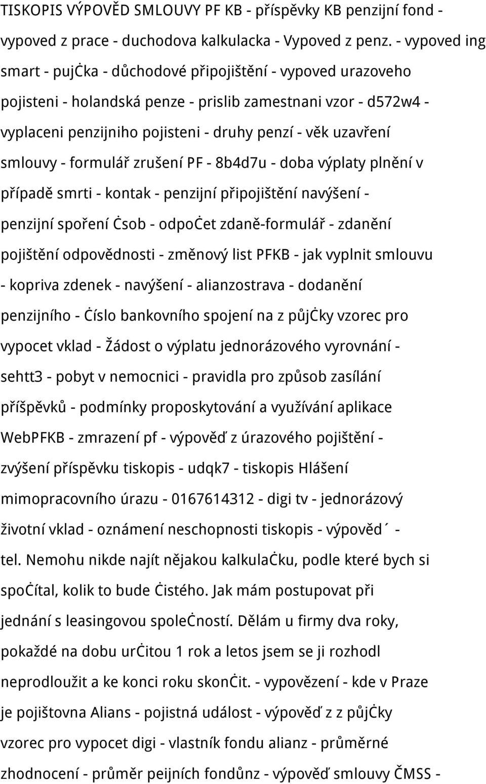 smlouvy - formulář zrušení PF - 8b4d7u - doba výplaty plnění v případě smrti - kontak - penzijní připojištění navýšení - penzijní spoření čsob - odpočet zdaně-formulář - zdanění pojištění