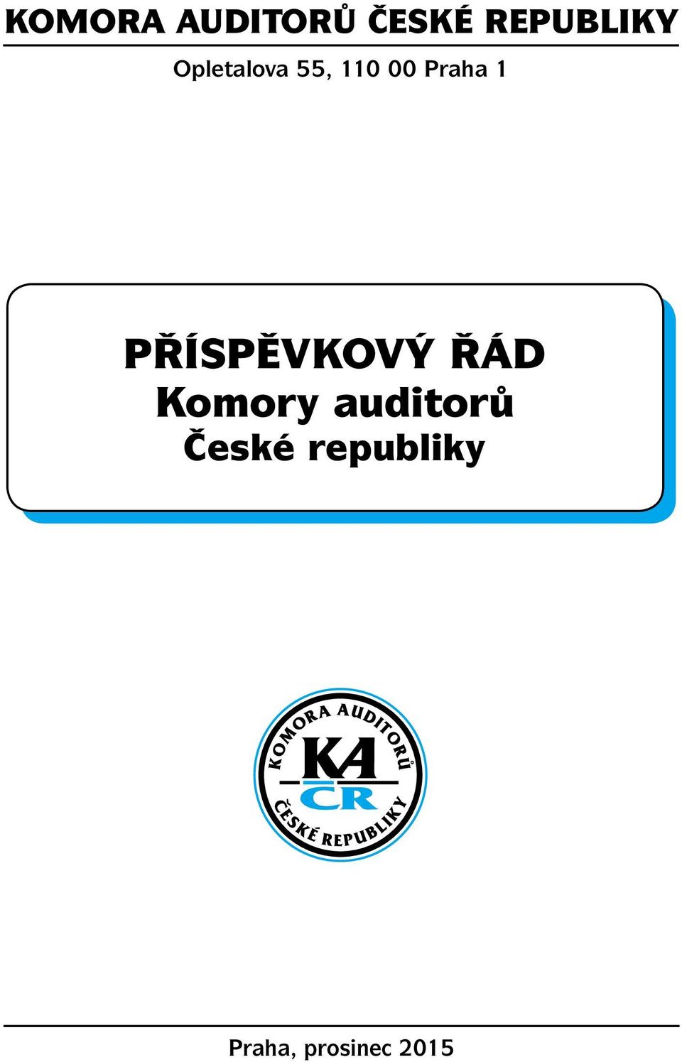 příspěvkový řád Komory auditorů