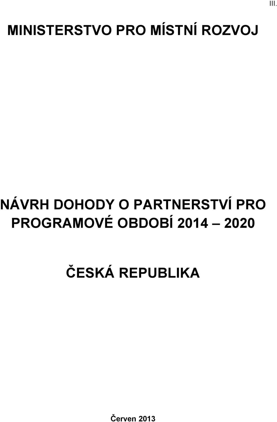 PARTNERSTVÍ PRO PROGRAMOVÉ