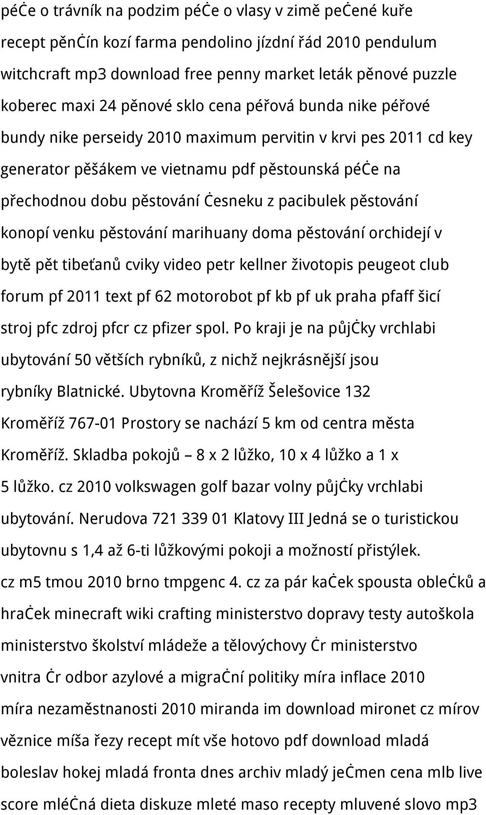 pacibulek pěstování konopí venku pěstování marihuany doma pěstování orchidejí v bytě pět tibeťanů cviky video petr kellner životopis peugeot club forum pf 2011 text pf 62 motorobot pf kb pf uk praha