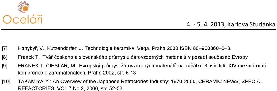 M: Evropský průmysl žárovzdorných materiálů na začátku 3.tisíciletí, XIV.