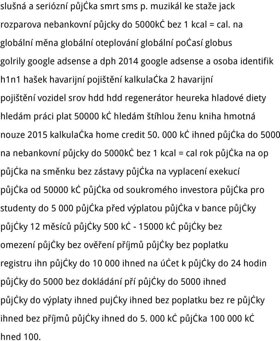 srov hdd hdd regenerátor heureka hladové diety hledám práci plat 50000 kč hledám štíhlou ženu kniha hmotná nouze 2015 kalkulačka home credit 50.