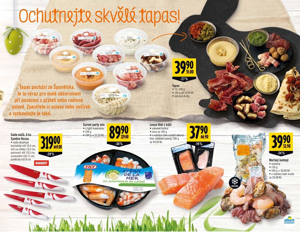 39 90 55,00-27 % Tapas 70 200 g 100 g od 19,95 Kč Sada nožů, 5 ks Symbio Rosso sada obsahuje: kuchařský nůž 19,5 cm, nůž na chleba 19,5 cm, porcovací nůž 19,5 cm, univerzální nůž 11