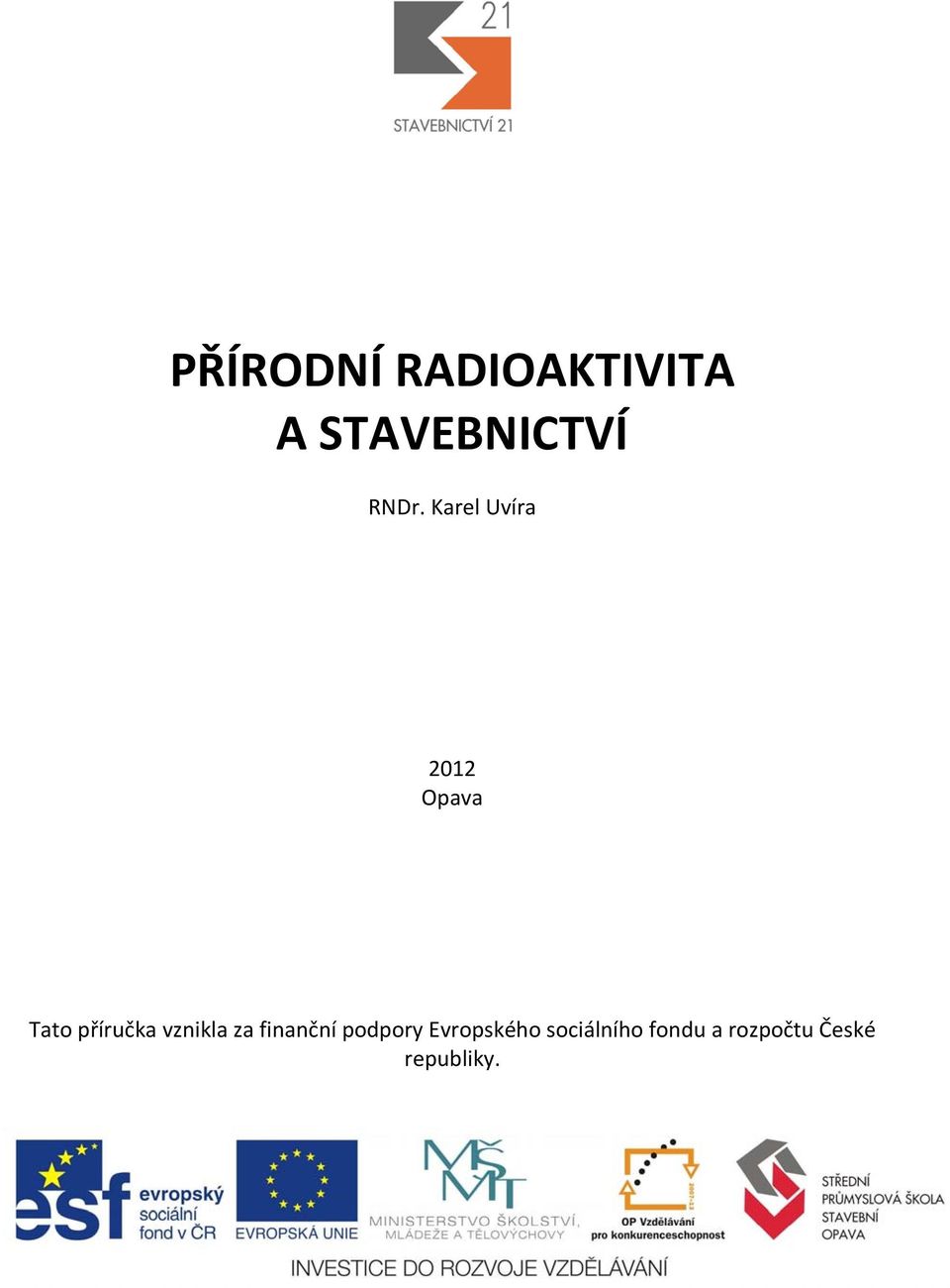 příručka vznikla za finanční podpory