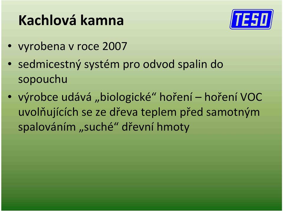 biologické hoření hořenívoc uvolňujících se ze