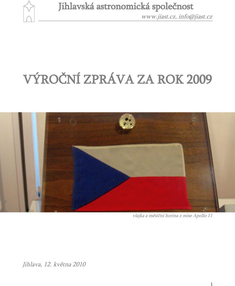 cz VÝROČNÍ ZPRÁVA ZA ROK 2009 vlajka a