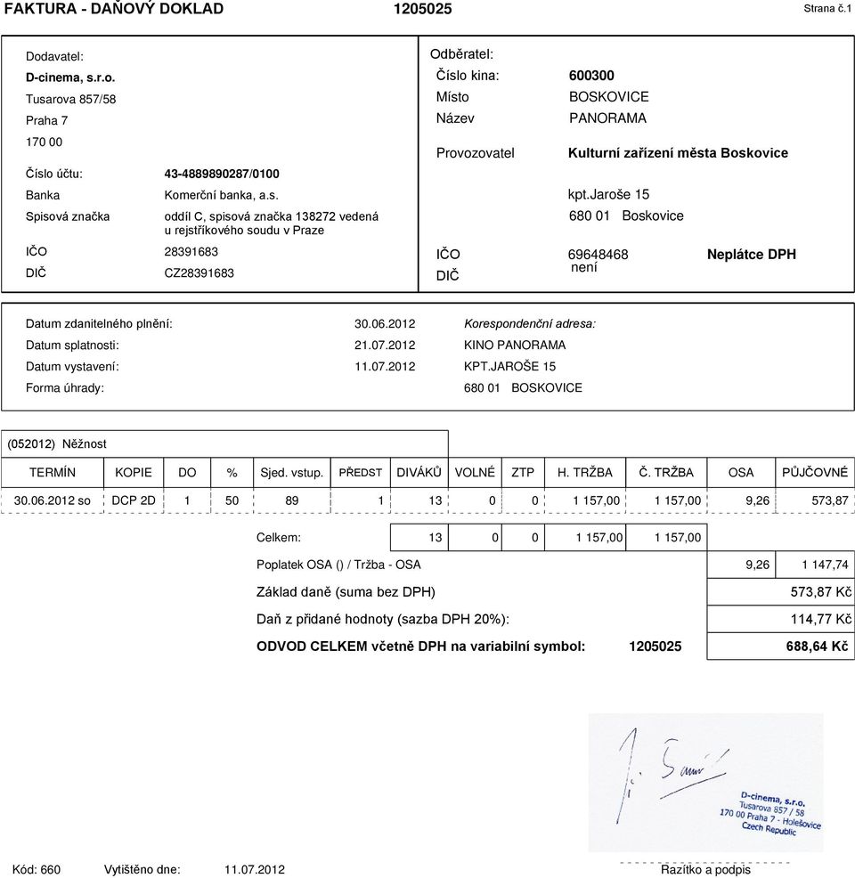 2012 KINO PANORAMA KPT.JAROŠE 15 680 01 BOSKOVICE (052012) Něžnost 30.06.