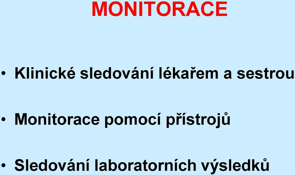 sestrou Monitorace pomocí