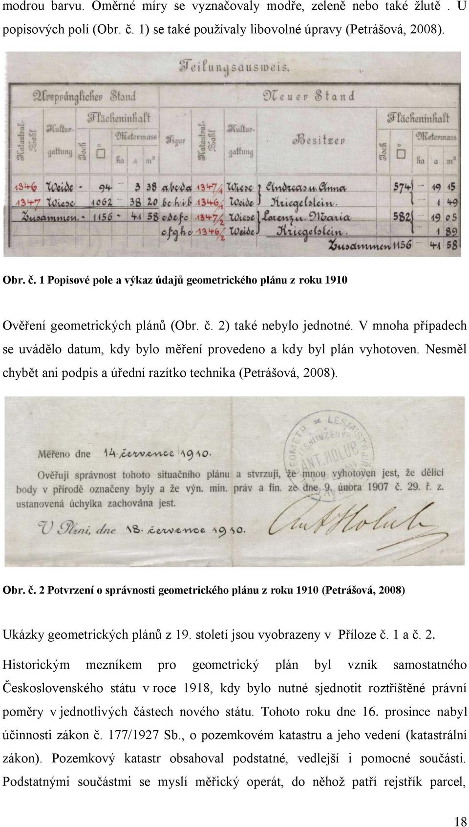 2 Potvrzení o správnosti geometrického plánu z roku 1910 (Petrášová, 20