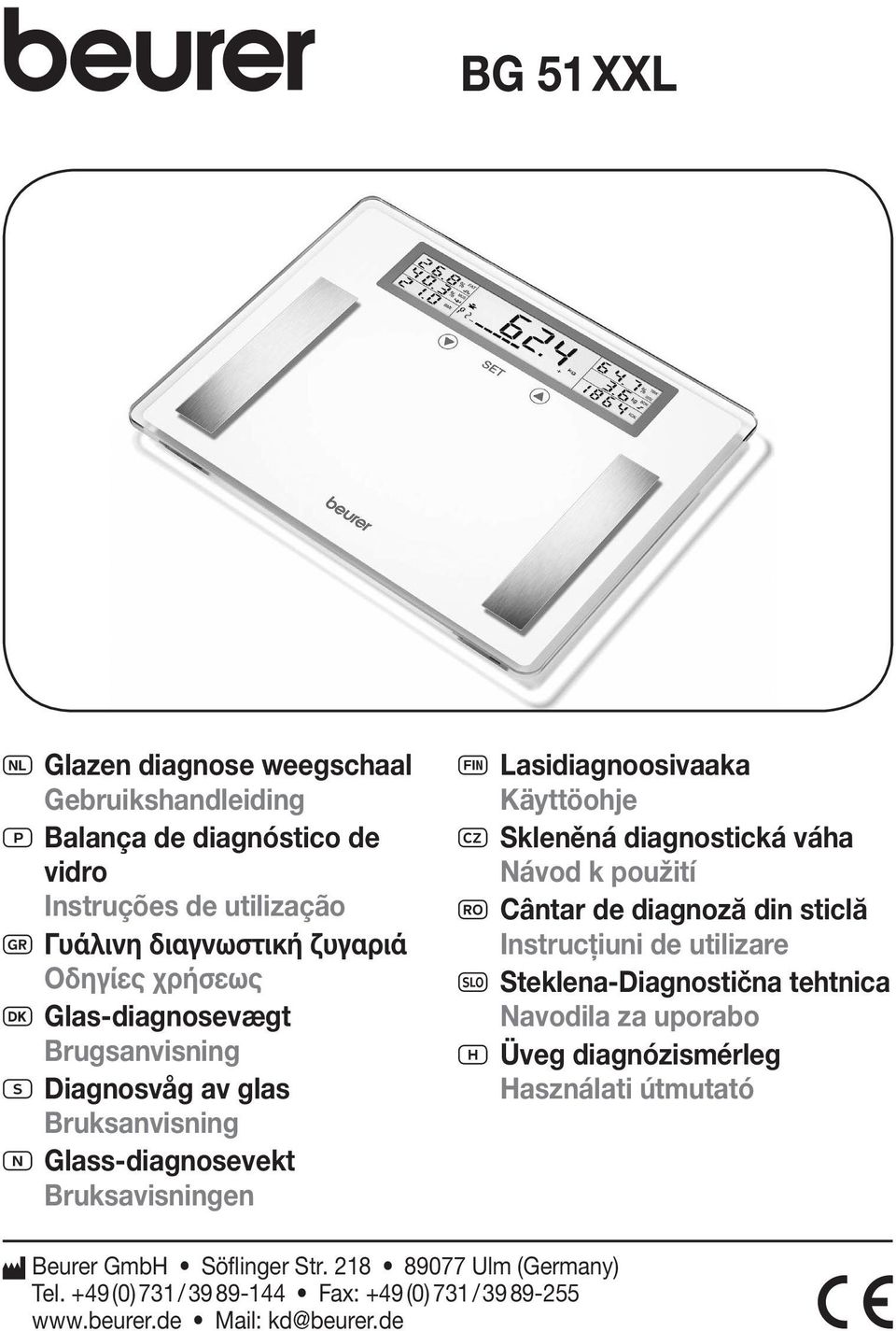 diagnostická váha Návod k použití R Cântar de diagnoză din sticlă Instrucțiuni de utilizare n Steklena-Diagnostična tehtnica Navodila za uporabo H Üveg