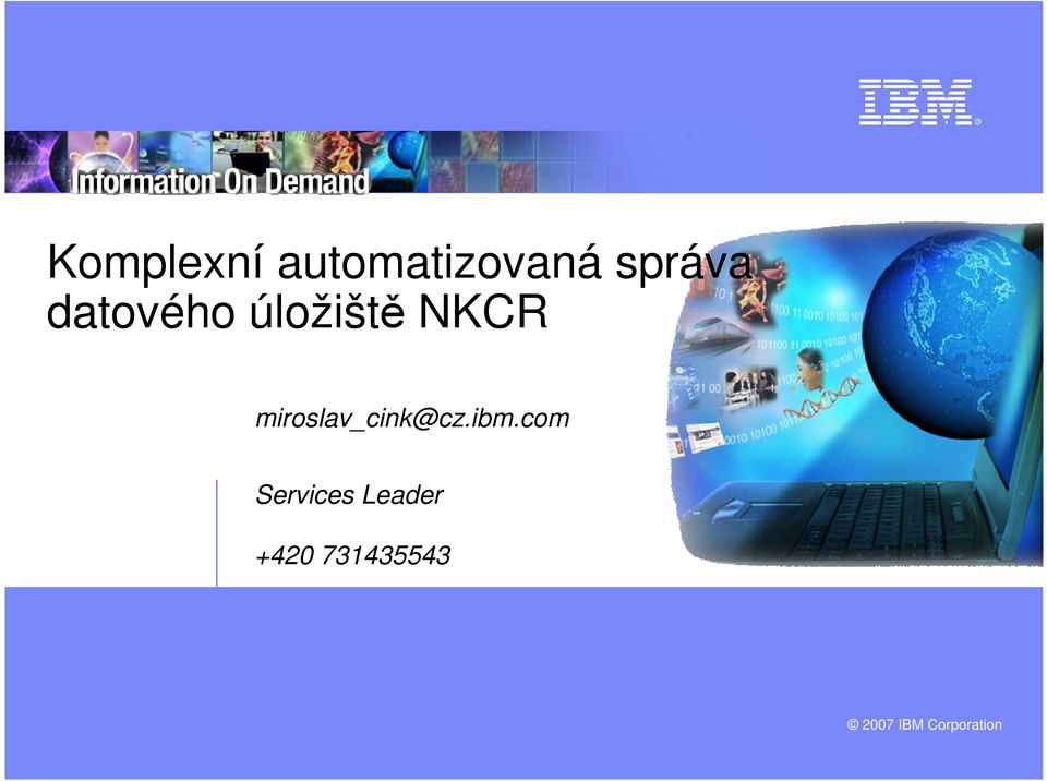 miroslav_cink@cz.ibm.