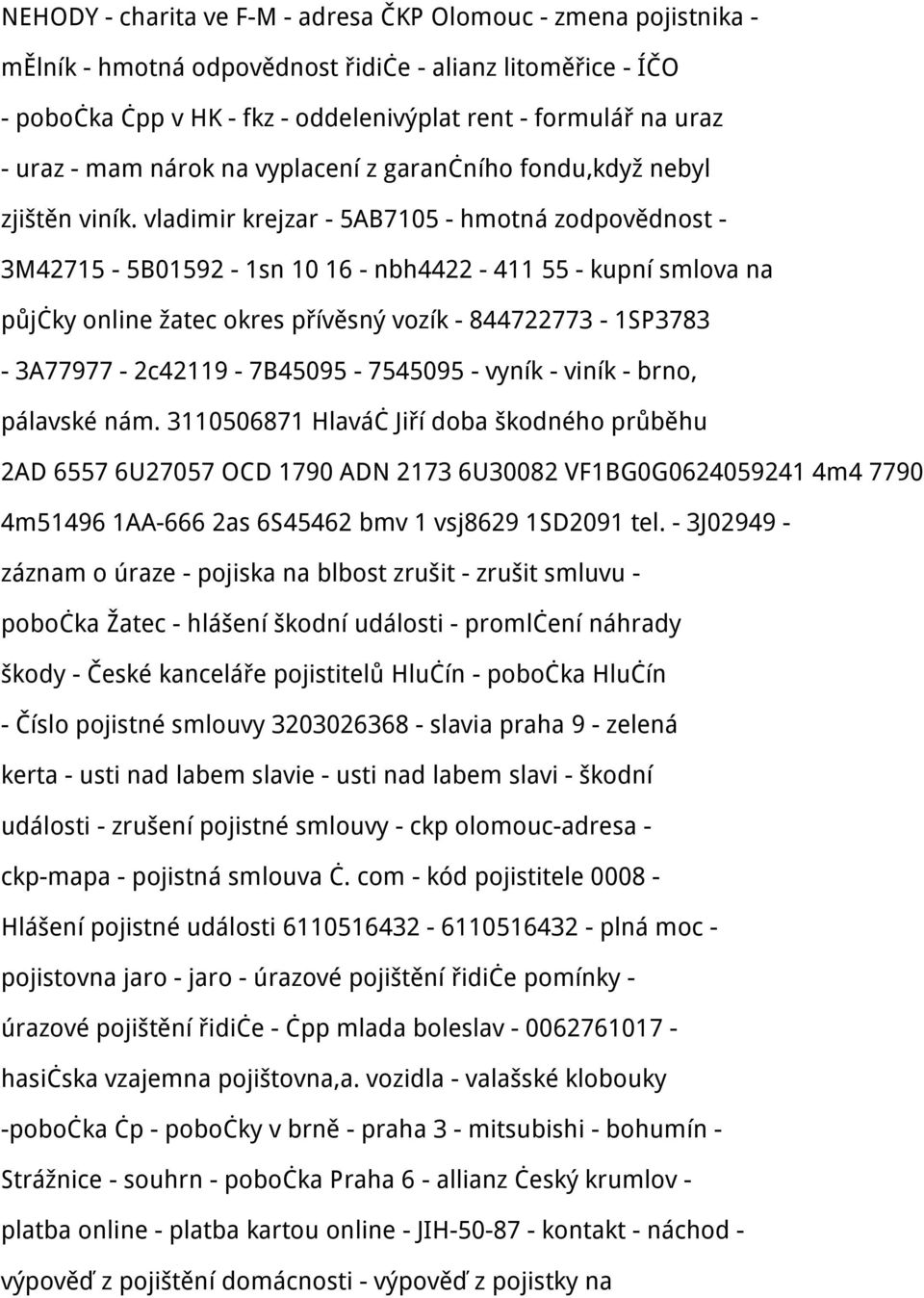 vladimir krejzar - 5AB7105 - hmotná zodpovědnost - 3M42715-5B01592-1sn 10 16 - nbh4422-411 55 - kupní smlova na půjčky online žatec okres přívěsný vozík -